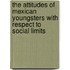 The attitudes of Mexican youngsters with respect to social limits
