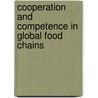 Cooperation and competence in global food chains door S. Vellema