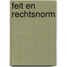 Feit en rechtsnorm door C.E. Smith