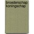 Broederschap Koningschap