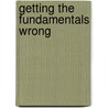 Getting the fundamentals wrong door N. Awortur