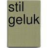 Stil geluk door P. Dupuy