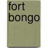 Fort Bongo by Loustal