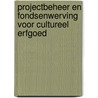 Projectbeheer en fondsenwerving voor cultureel erfgoed door I. Adriaenssens