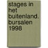 Stages in het buitenland. Bursalen 1998