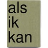 Als ik kan by R.M. Cheroutre