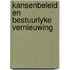 Kansenbeleid en bestuurlyke vernieuwing