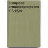 Europese armoedeprojecten in belgie by Unknown