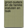 Groot-ouders en de familie statuten en taak by Unknown