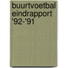 Buurtvoetbal eindrapport '92-'91 door Gouvaerts