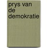 Prys van de demokratie by Unknown
