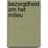 Bezorgdheid om het milieu