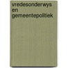 Vredesonderwys en gemeentepolitiek door Visser