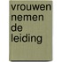 Vrouwen nemen de leiding