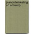 Planontwikkeling en ontwerp
