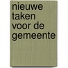 Nieuwe taken voor de gemeente door Schryver