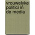 Vrouwelyke politici in de media