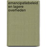 Emancipatiebeleid en lagere overheden by Kieft