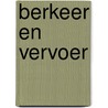 Berkeer en vervoer door Kuyers