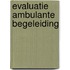 Evaluatie ambulante begeleiding