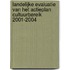 Landelijke evaluatie van het Actieplan Cultuurbereik 2001-2004