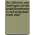 De uitstroom van leerlingen uit het praktijkonderwijs in het schooljaar 2006-2007