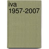 IVA 1957-2007 by R. Boer
