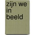 Zijn we in beeld