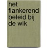 Het flankerend beleid bij de WIK door T. Ijdens