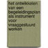 Het ontwikkelen van een begeleidingsplan als instrument voor vraaggestuurd werken