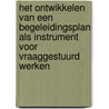 Het ontwikkelen van een begeleidingsplan als instrument voor vraaggestuurd werken door H. Wiersma