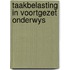 Taakbelasting in voortgezet onderwys