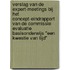 Verslag van de expert-meetings bij het concept-eindrapport van de Commissie Evaluatie Basisonderwijs "Een kwestie van tijd"