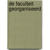 De faculteit georganiseerd by V. Timmerhuis