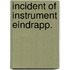 Incident of instrument eindrapp.