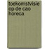 Toekomstvisie op de CAO Horeca