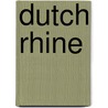 Dutch Rhine door W. ten Brinke