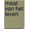 Maat van het leven by Katy Gardner