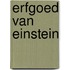 Erfgoed van einstein