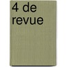 4 De Revue by W. Leenders