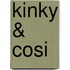 Kinky & Cosi