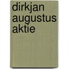 Dirkjan augustus AKTIE door M. Retera