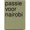 Passie voor nairobi by Sommer