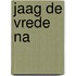 Jaag de vrede na