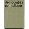 Democraties centralisme door Mao Tsetoeng