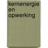 Kernenergie en opwerking by Paulus