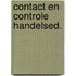 Contact en controle handelsed.