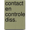 Contact en controle diss. door Moorsel