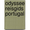 Odyssee reisgids portugal door Hendriksen