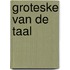 Groteske van de taal